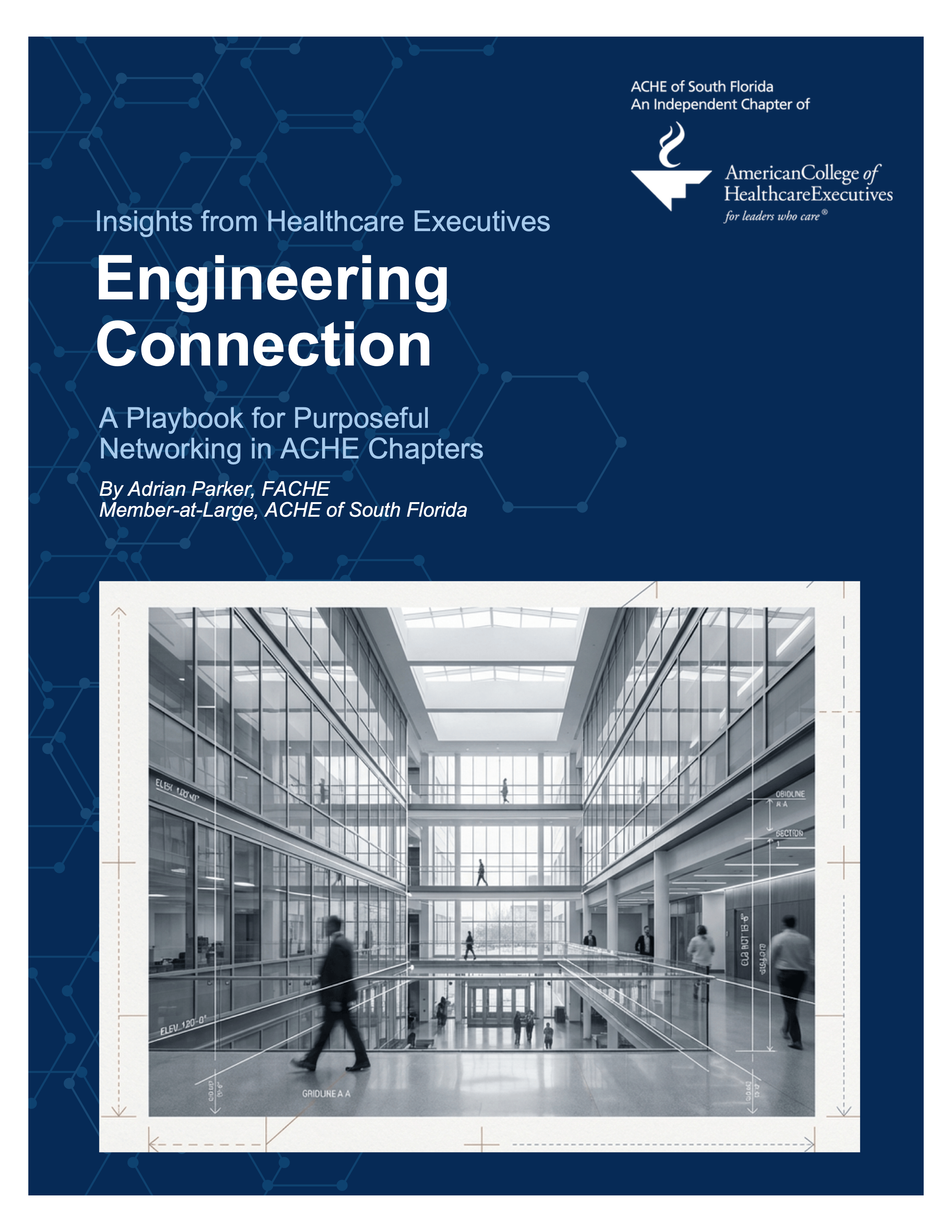 Engineering Connection A Playbook for Purposeful Networking in ACHE Chapters